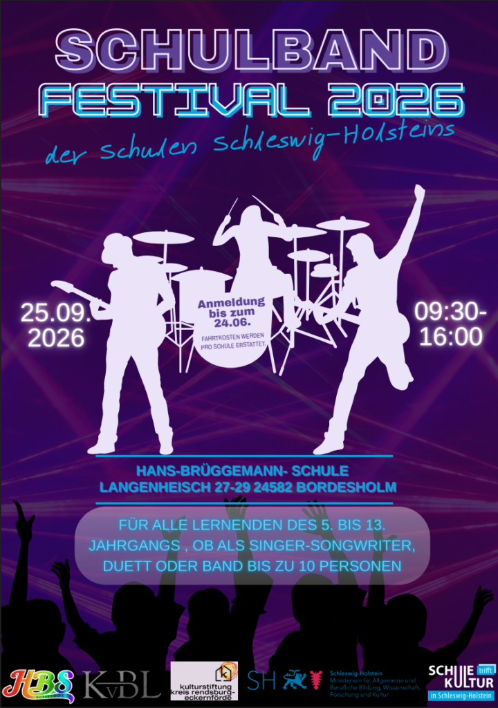 Plakat für das Schulband-Festival 2026 der Schulen Schleswig-Holsteins am 25.09.2026 an der Hans-Brüggemann-Schule in Bordesholm für Lernende der Jahrgänge 5 bis 13.